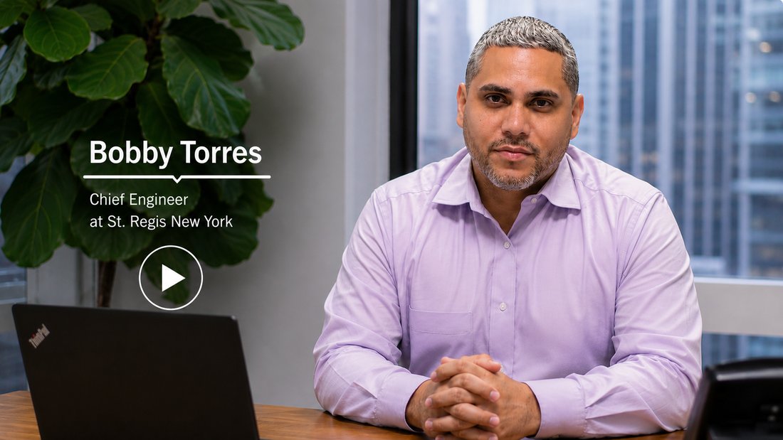 Bobby Torres, Chief Engineer at St. Regis New York
