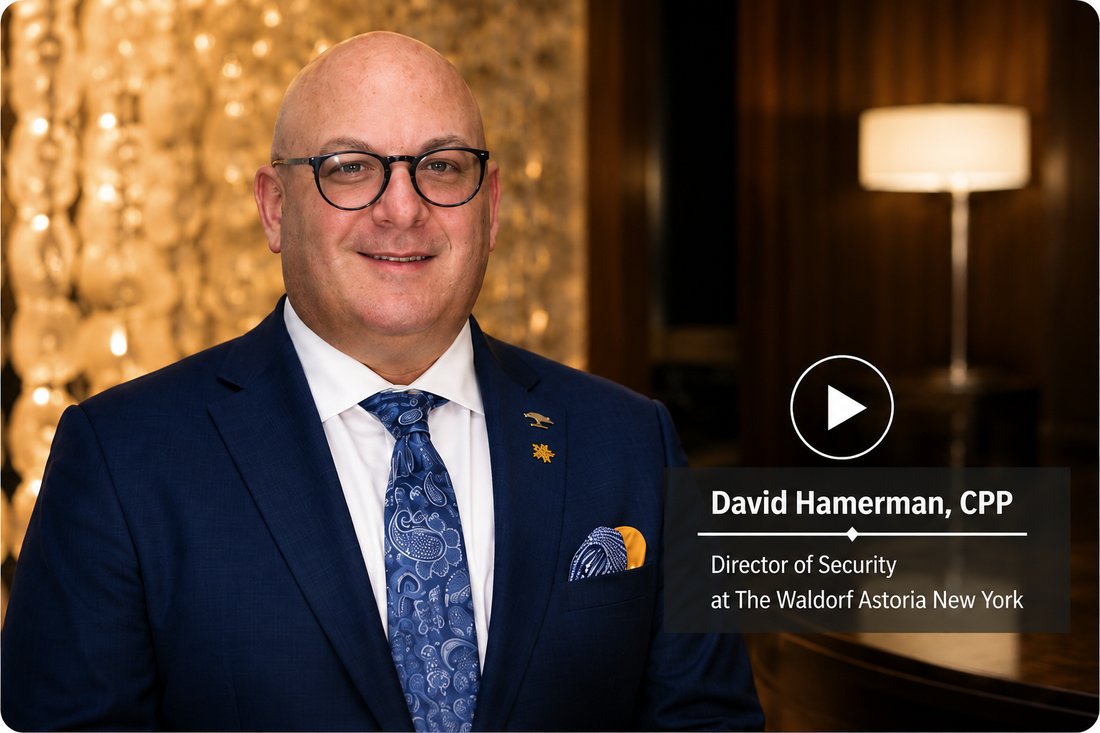 David Hamerman, CPP, Director of Security at The Waldorf Astoria New York